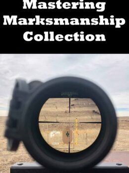 Mastering Marksmanship Collection